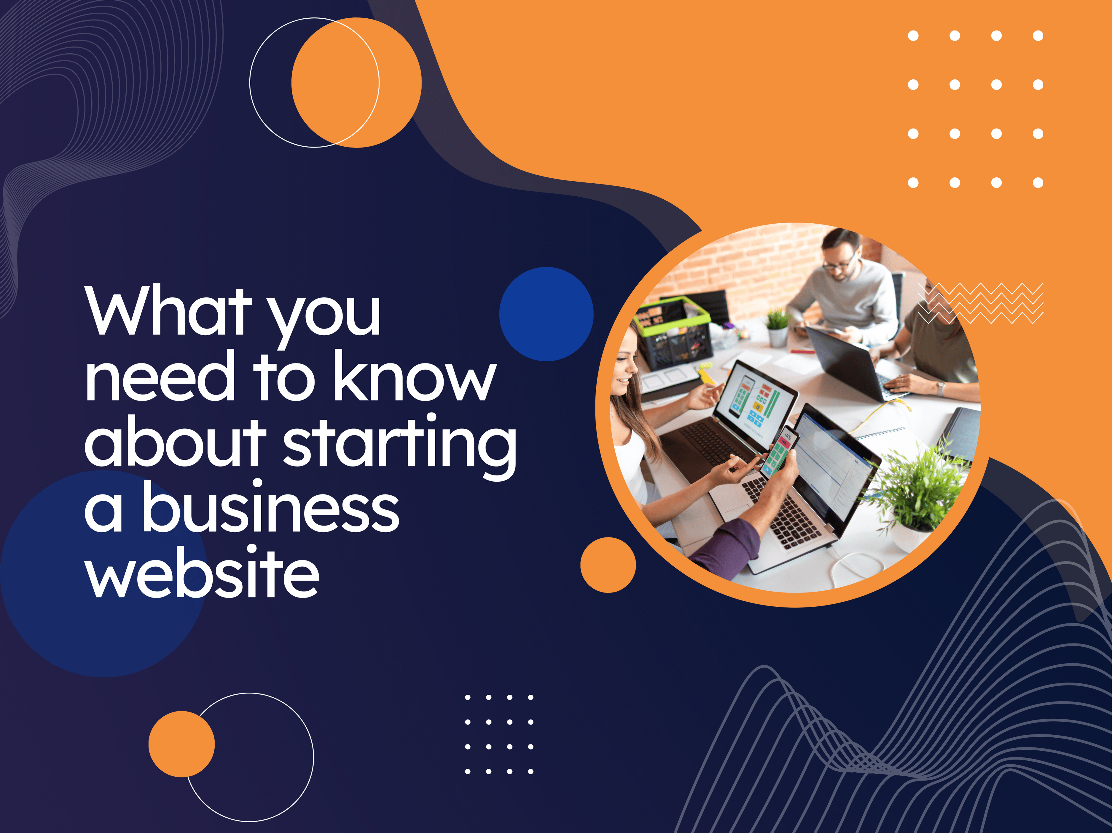 What you need to know about starting a business website