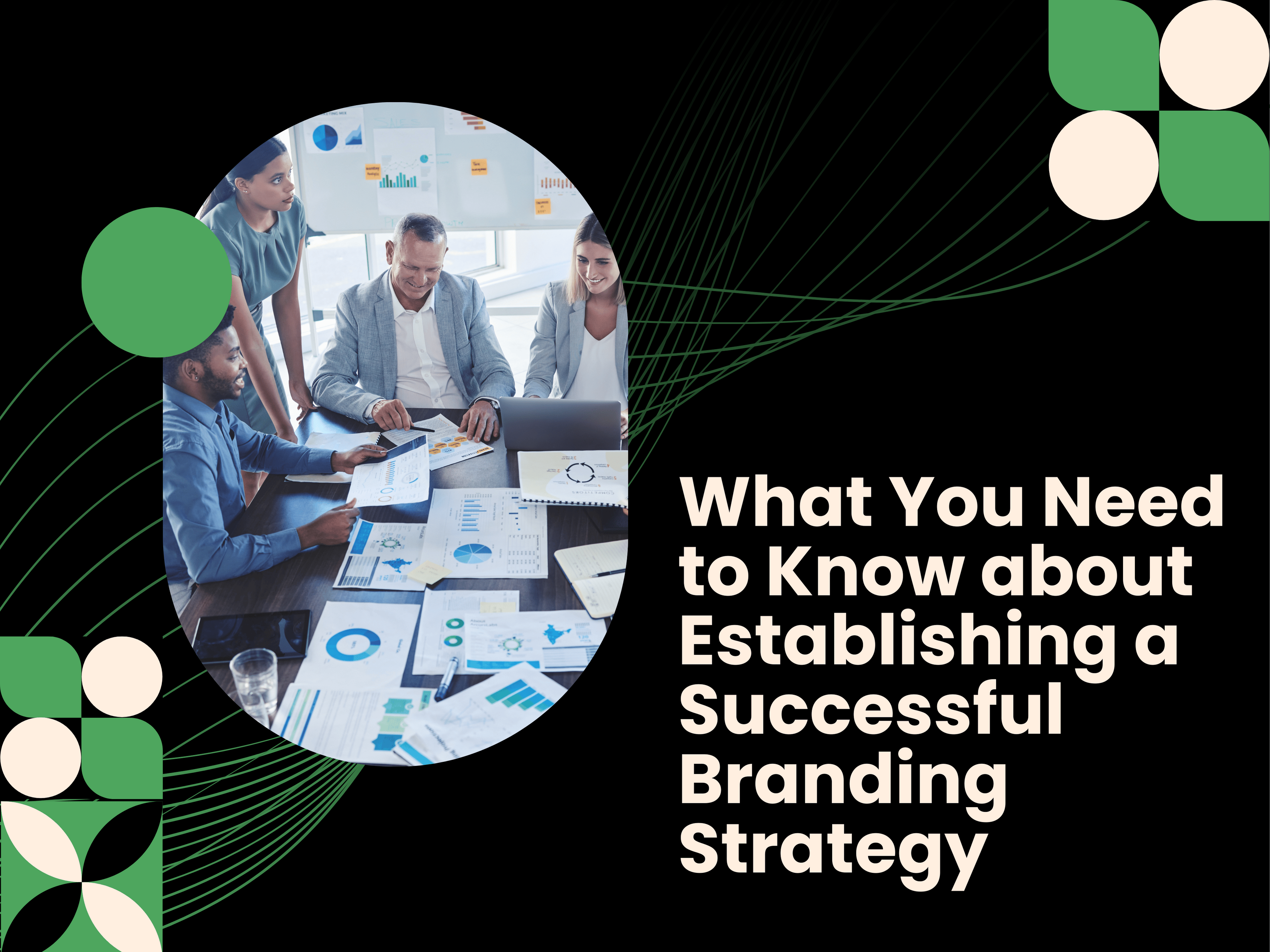 What You Need to Know about Establishing a Successful Branding Strategy