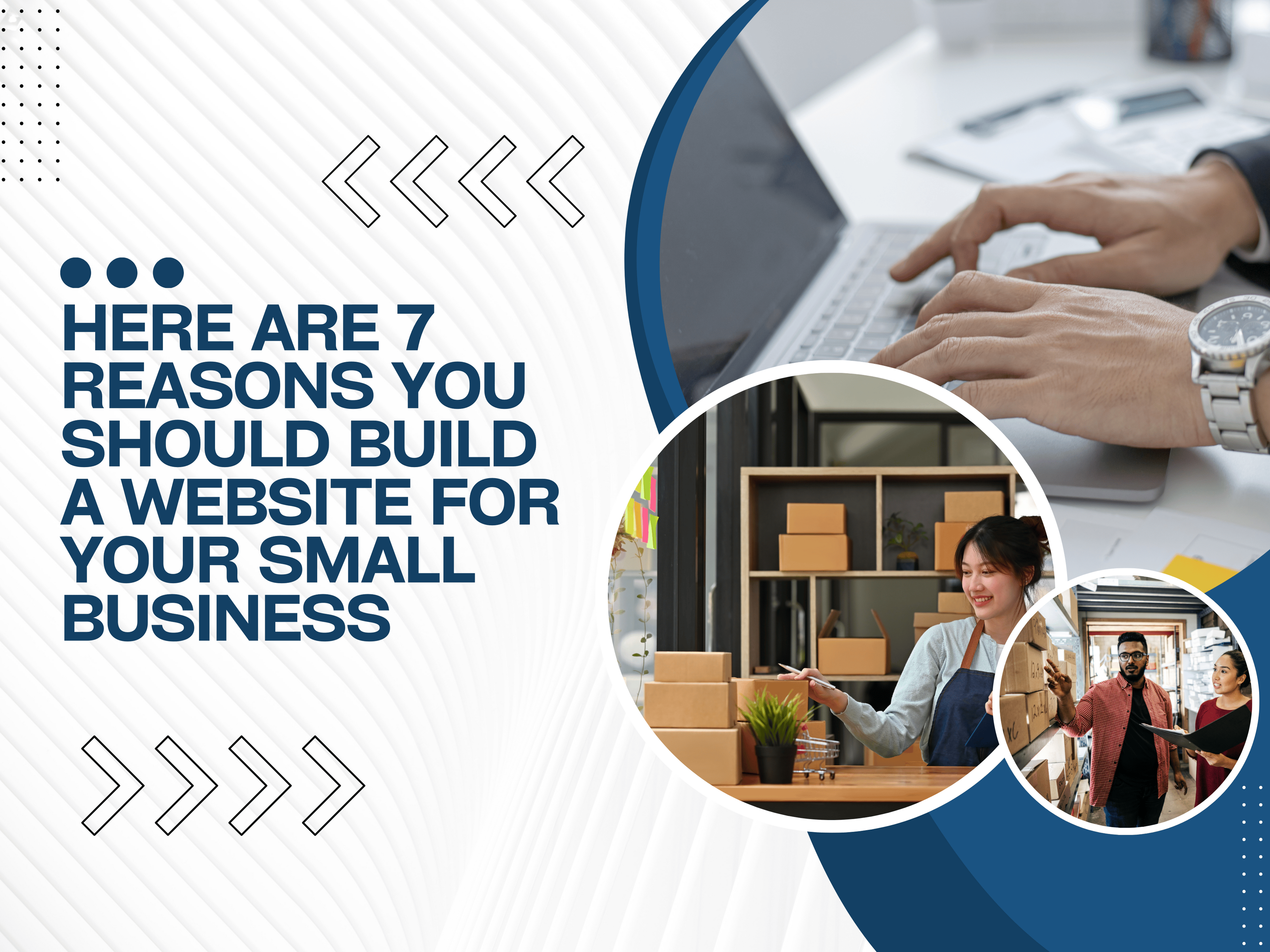 Here are 7 reasons you should build a website for your small business