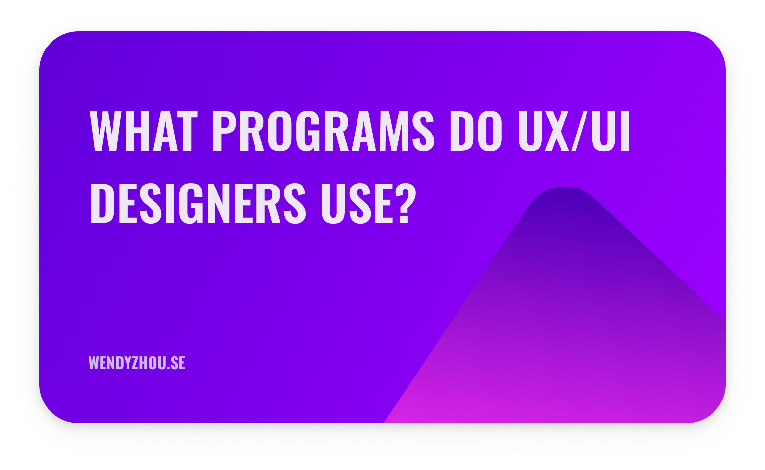 Read more about the article What Programs Do UX/UI Designers Use?