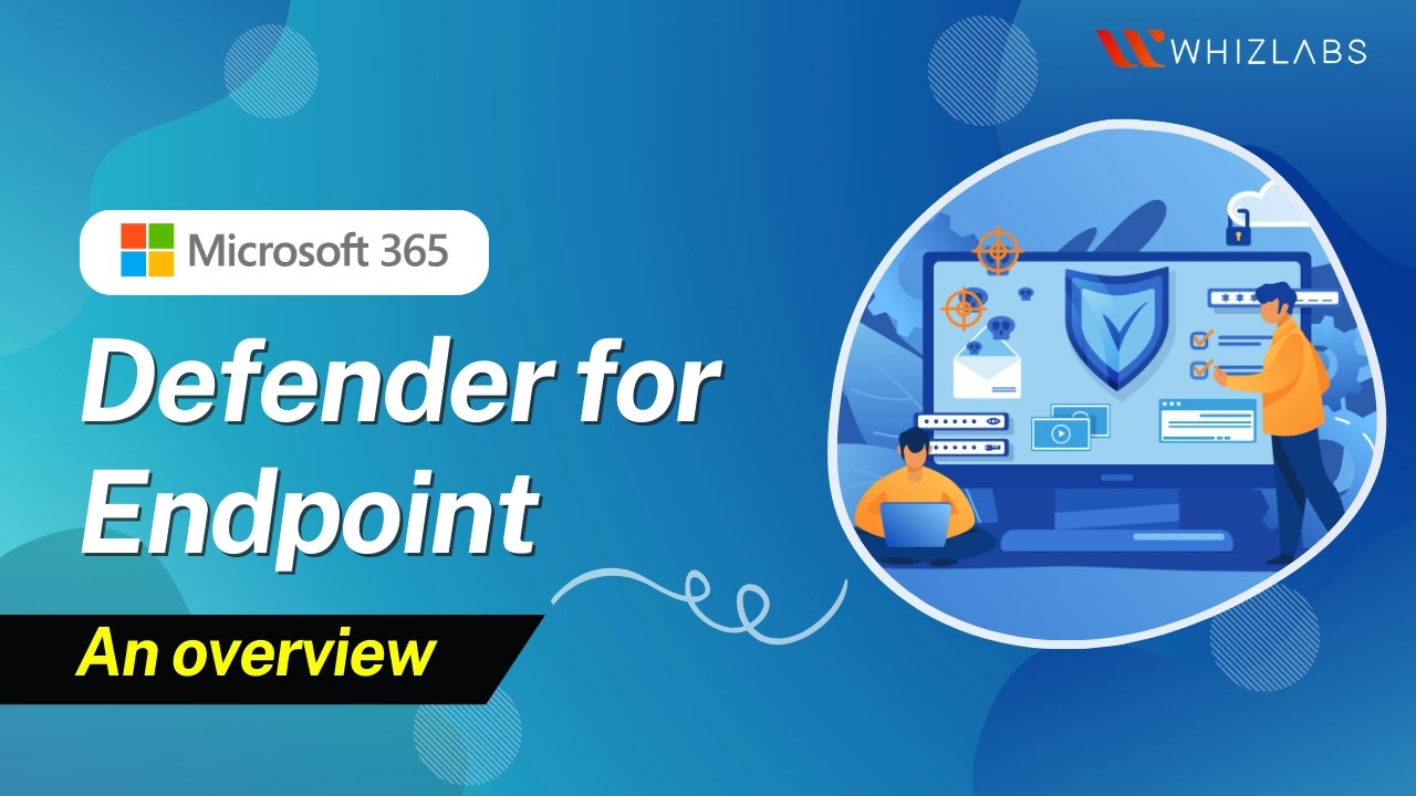 Microsoft defender for endpoint: an overview