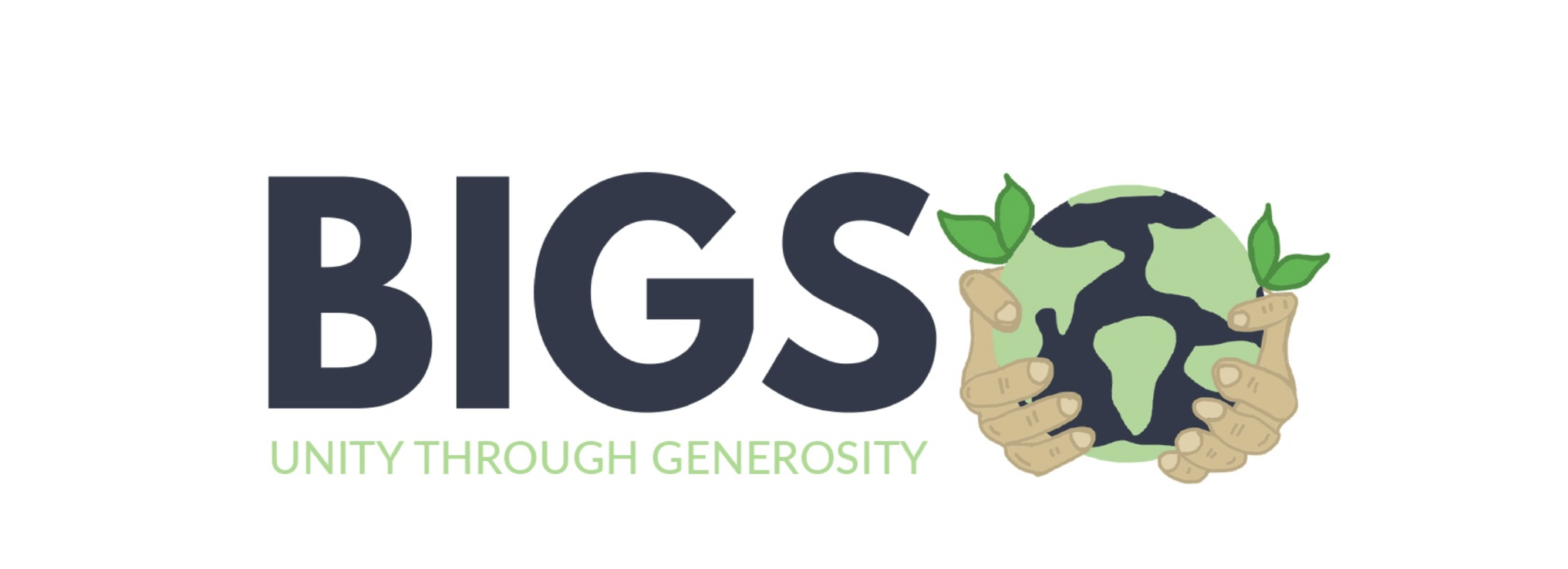 "BIGS, Unity Through Generosity" with hands holding the Earth.