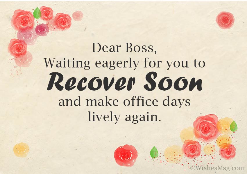 More get well soon messages. 40 Get Well Soon Messages For Boss And Colleague