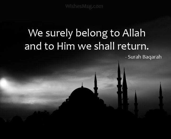 A firm belief in life after death is a foundational truth in islam. 50 Islamic Condolence Messages In English Wishesmsg