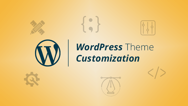 Top 5 ways to customize your wordpress theme: Wordpress Theme Customization Wordpresswebsite In