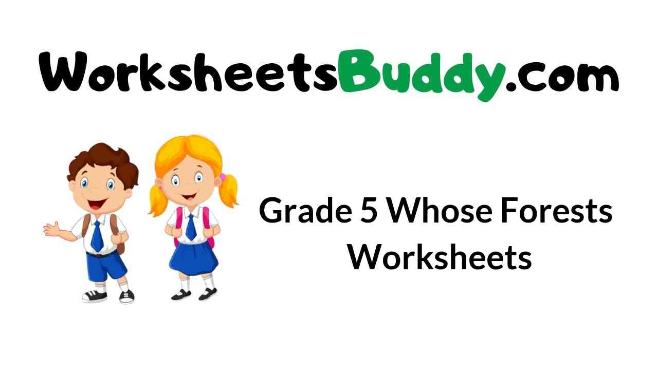 grade-5-whose-forests-worksheets