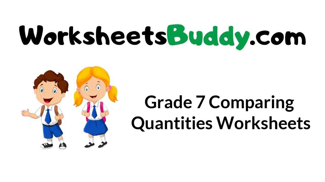 grade-7-comparing-quantities-worksheets