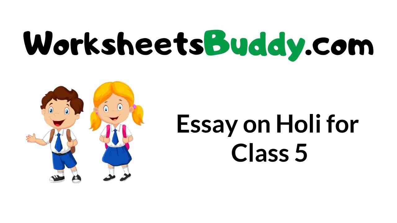 Holi essay in english for class 5 image