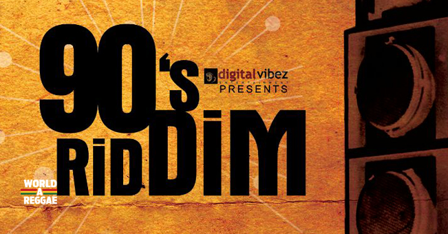 90sriddim.jpg?fit=651,340&ssl=1