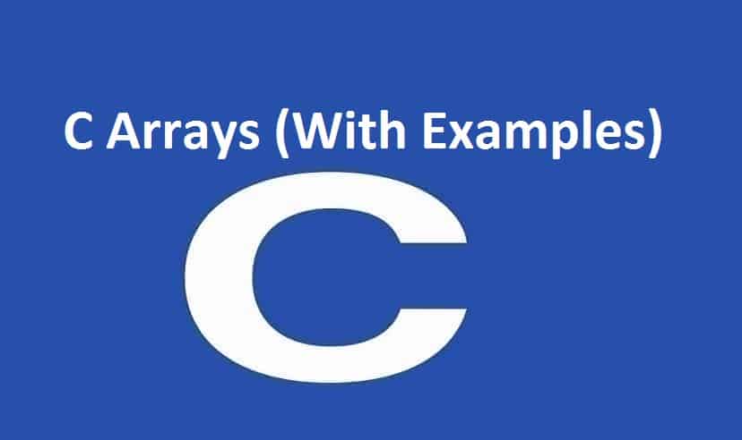 C Arrays (With Examples) | Learn C Programming