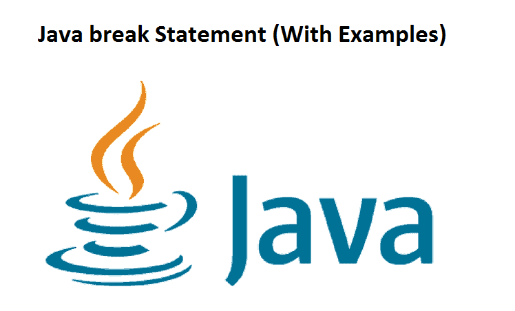 Java break Statement (With Examples) | Learn Java Programming