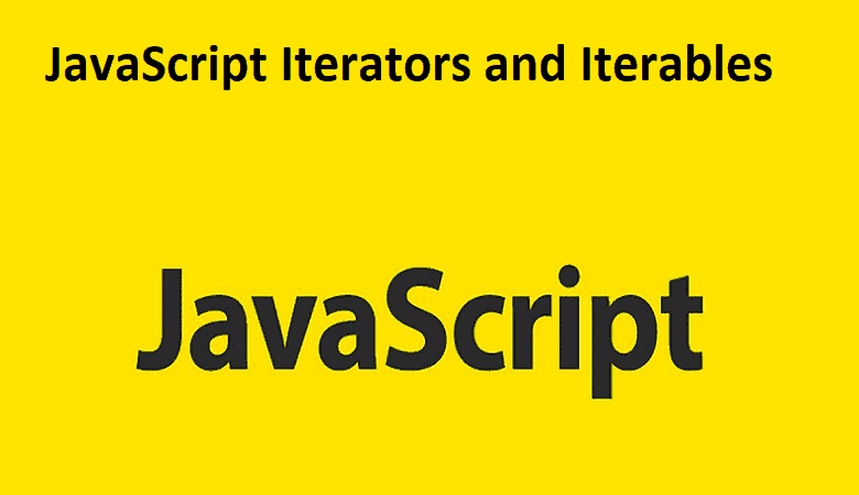 JavaScript Iterators and Iterables | Learn JavaScript