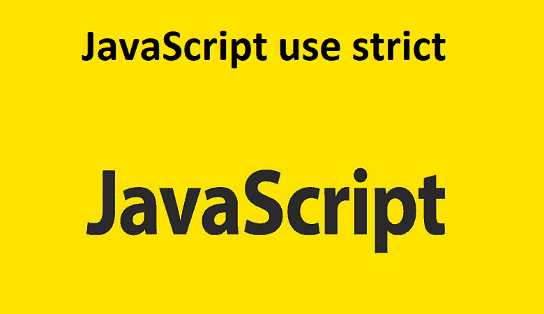 JavaScript "use strict"