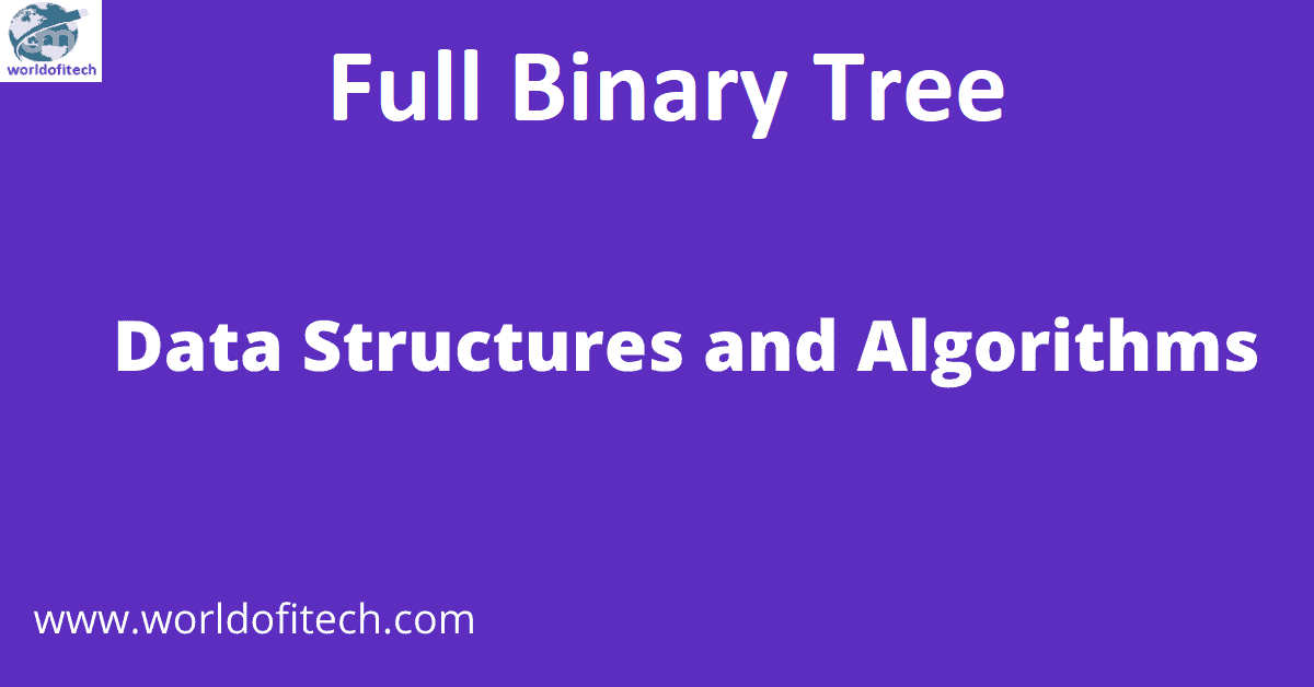Full Binary Tree | Learn Data Structures and Algorithms