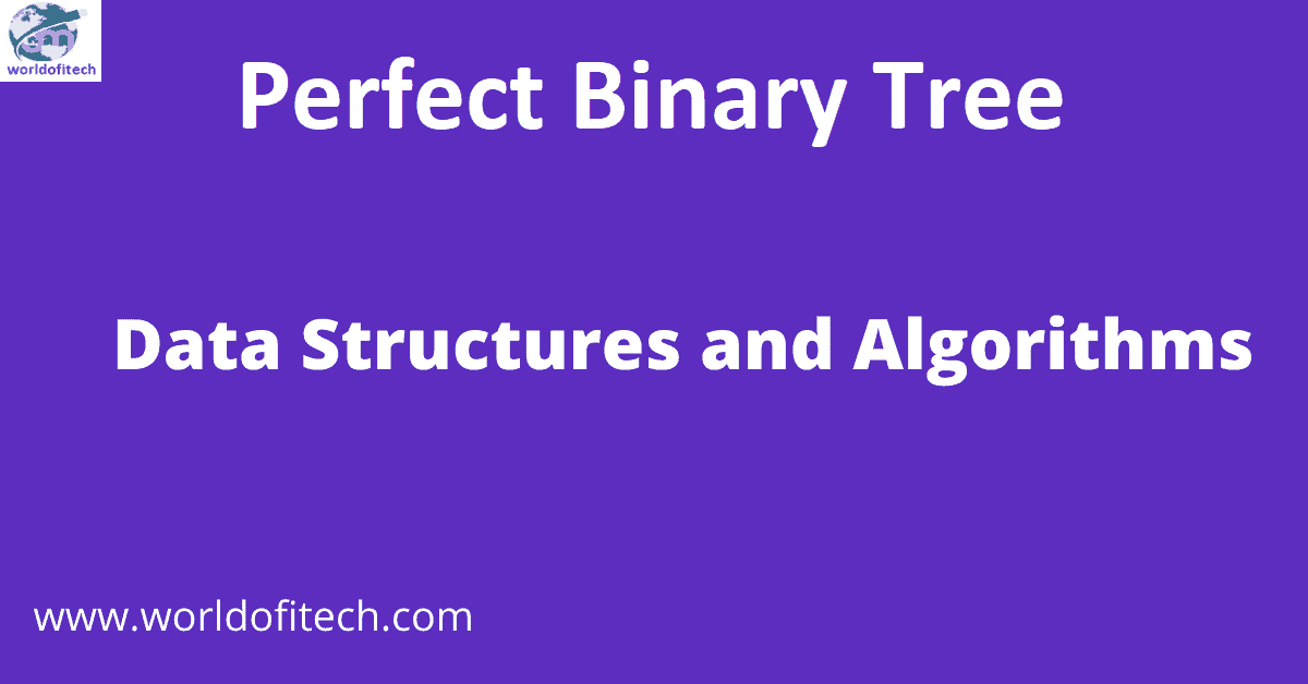 Perfect Binary Tree | Learn Data Structures and Algorithms