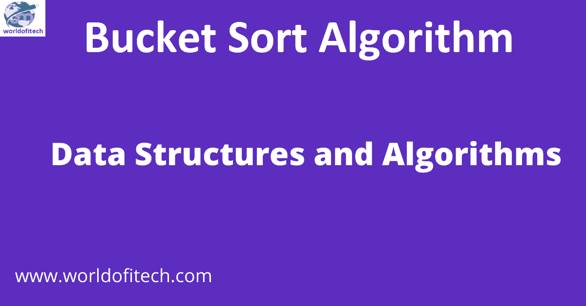 Bucket Sort Algorithm | Learn Data Structures and Algorithms