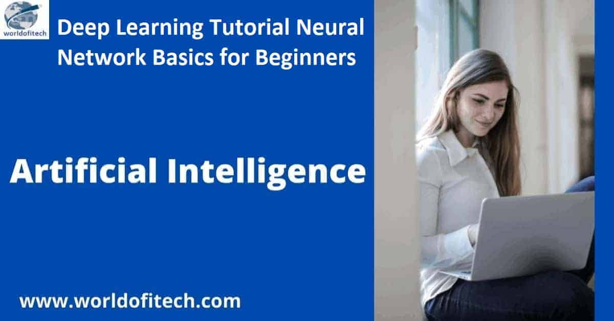 Deep Learning Tutorial: Neural Network | Learn Deep Learning