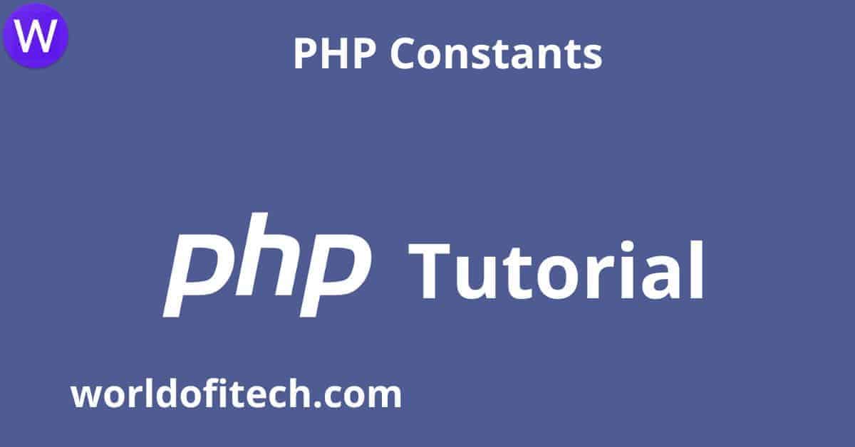 PHP Constants | PHP Tutorial
