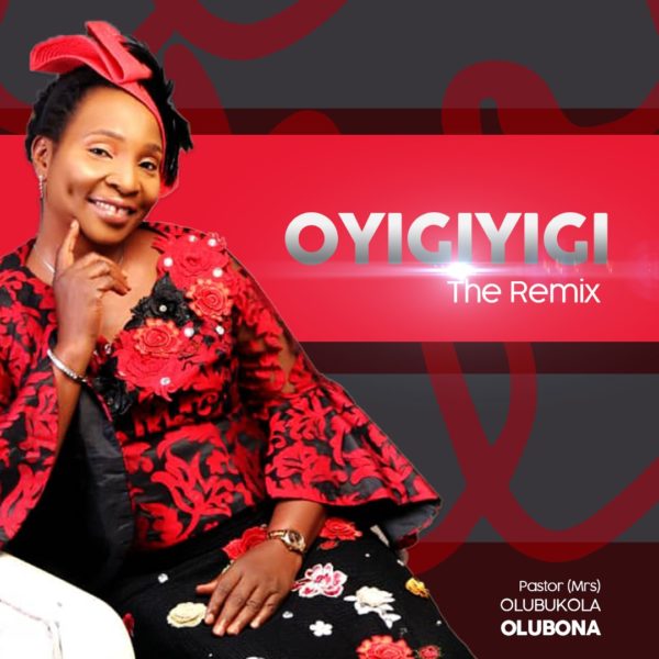 Oyigiyigi (RemixBy Bukola Olubona