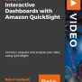 Interactive Dashboards With Amazon QuickSight [Video] – WOW! EBook