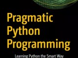 Pragmatic Python Programming Wow Ebook