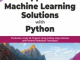 Applied Machine Learning Solutions With Python Wow Ebook