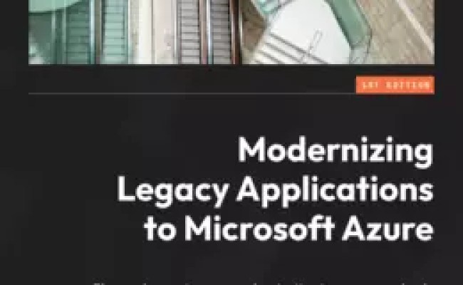Modernizing Legacy Applications To Microsoft Azure - WOW! EBook