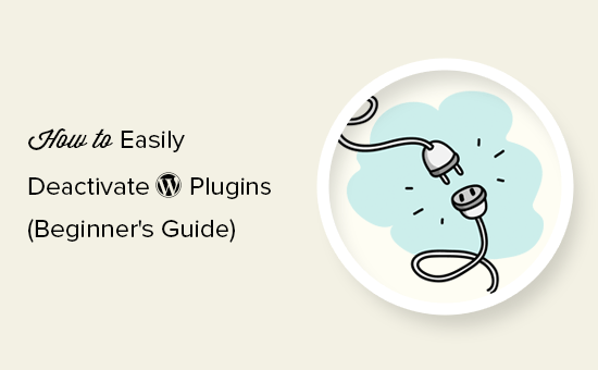 How to Easily Deactivate WordPress Plugins (Beginner's Guide) (1) How to Easily Deactivate WordPress Plugins (Beginner's Guide) (1)
