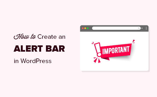 Here are the top 8. How To Create An Alert Bar In Wordpress 2 Easy Ways