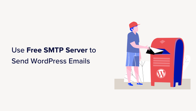 How to Use Free SMTP Server to Send WordPress Emails How to Use Free SMTP Server to Send WordPress Emails