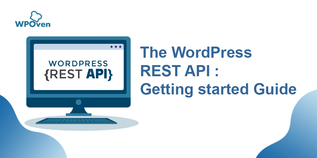 I have activated the required plugins: The Wordpress Rest Api Getting Started Guide