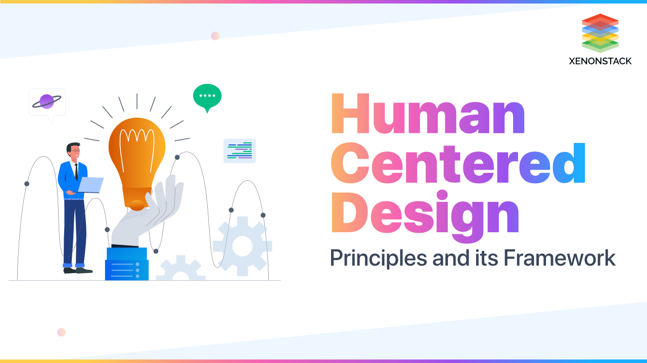 4 important principles for human-centered design