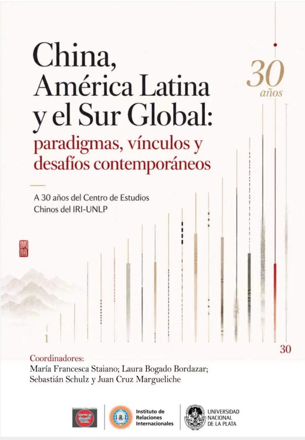 China, América Latina y el Sur Global: paradigmas, vínculos y desafíos contemporáneos