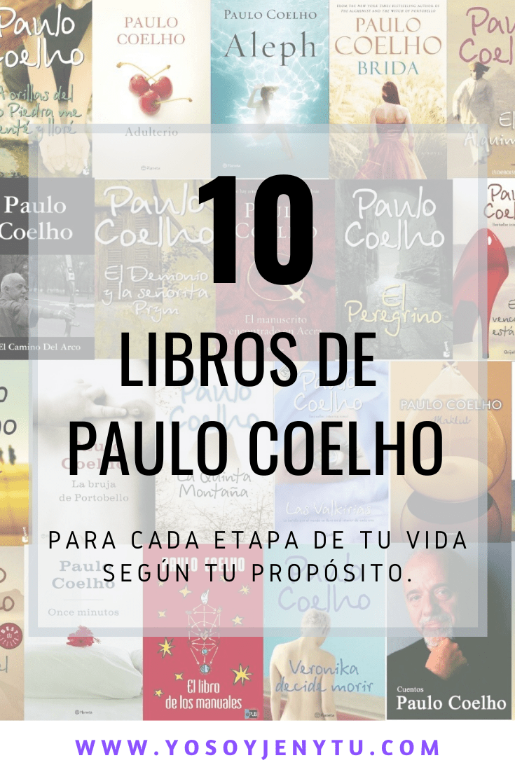 10 Libros de Paulo Coelho con un propósito específico. Jenniffer