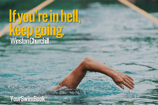 Swimming sayings and quotes · i concentrate on preparing to swim my race and let the other swimmers think about me, not me about them. 10 Motivational Swimming Quotes To Get You Fired Up