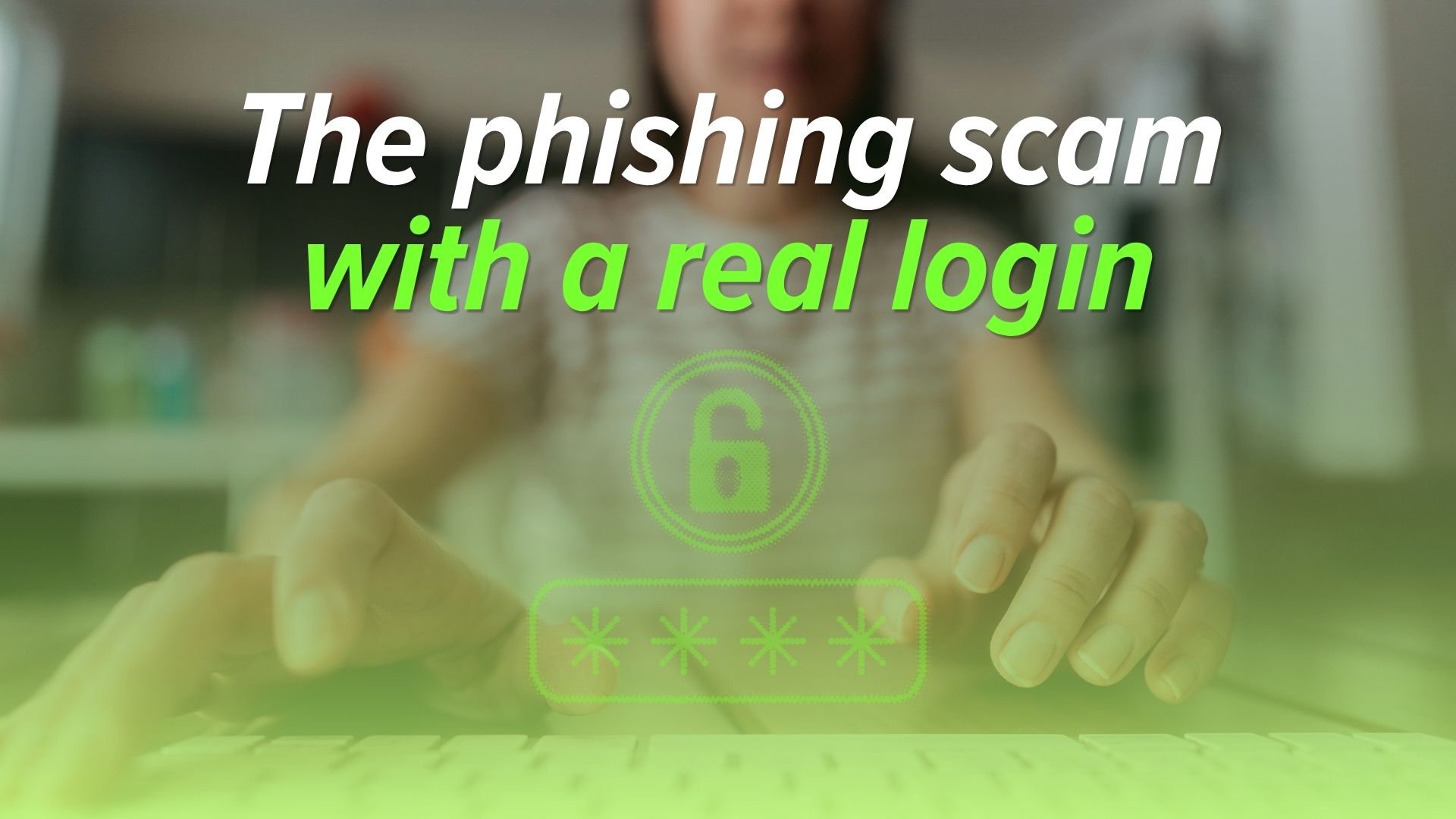 Featured image for “A real login page doesn’t always mean you’re safe”