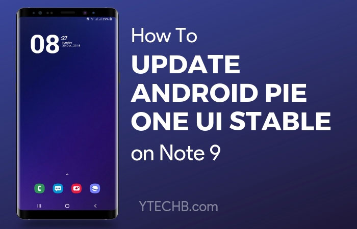 Update 9 Note Pie Android