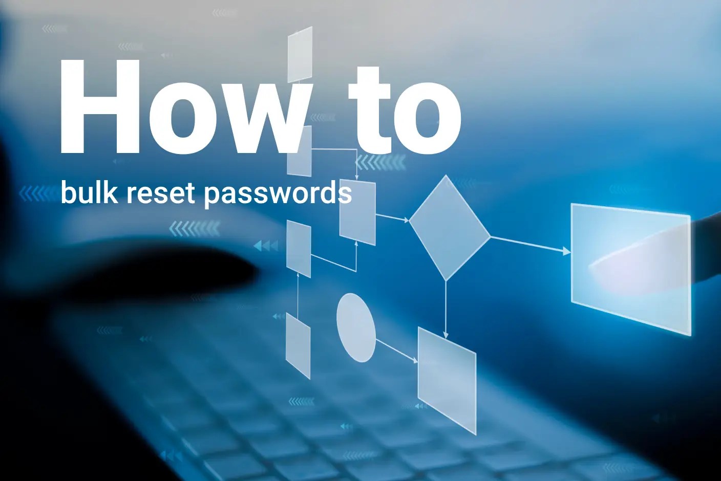 How to quickly reset office 365 passwords in bulk