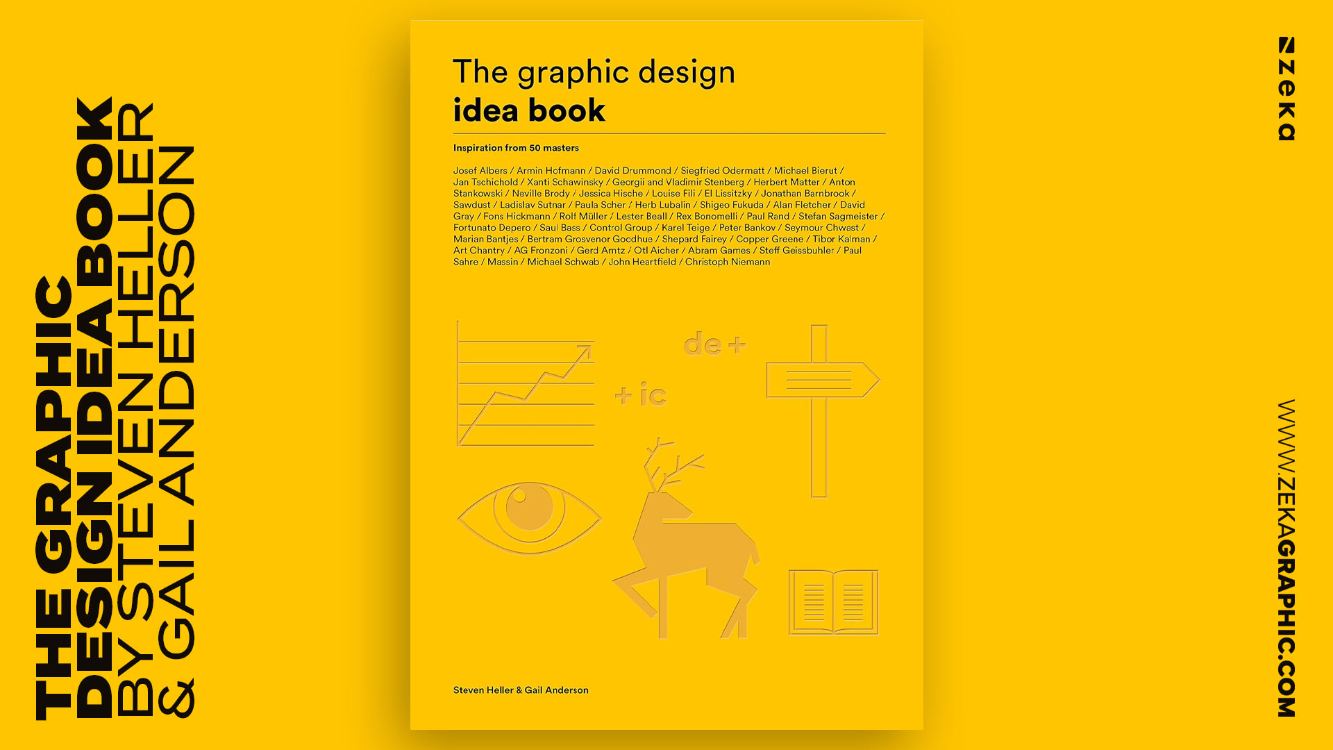 The Graphic Design Idea Book by Steven Heller and Gail Anderson