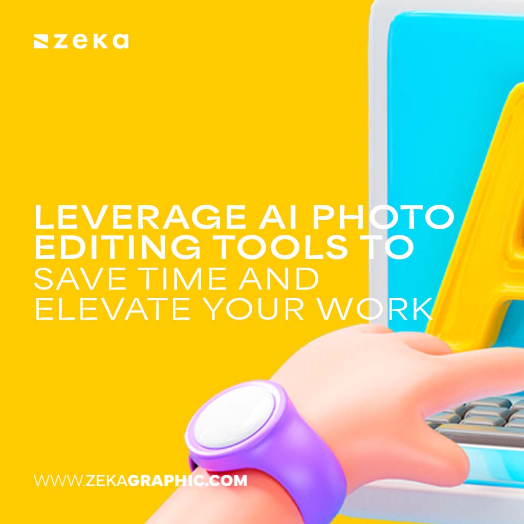 AI Photo Editing Tools to Save Time and Elevate Your Work