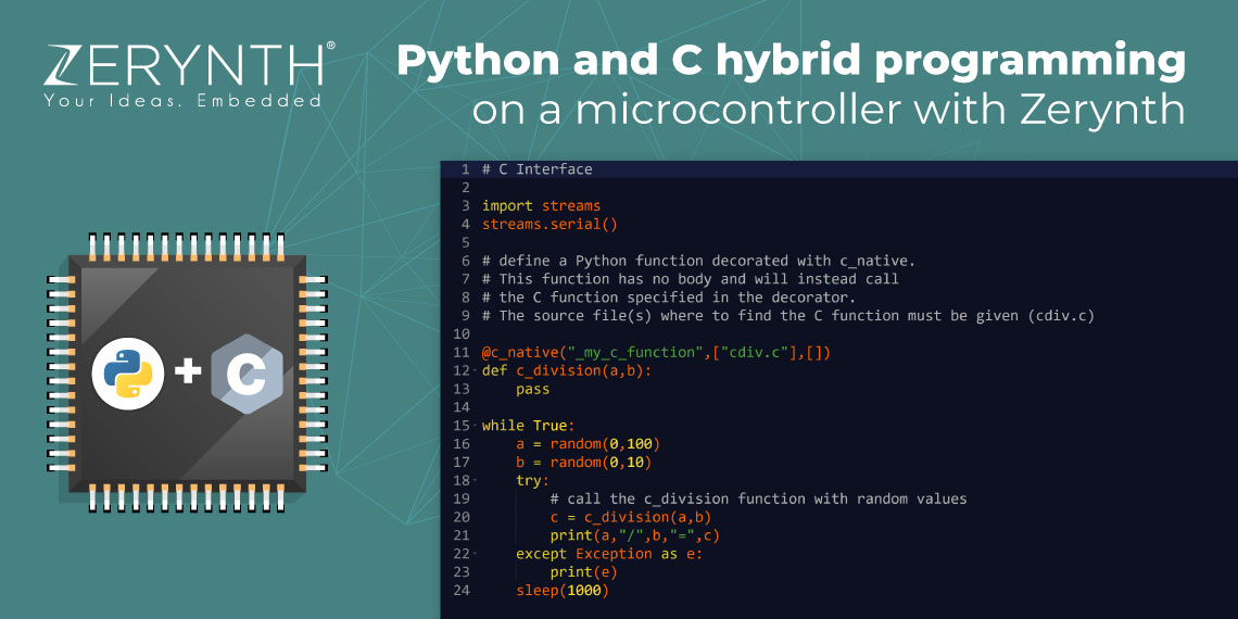 Python and C hybrid programming on a microcontroller with Zerynth