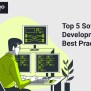 Top 5 Software Development Best Practices - Zorro Apps