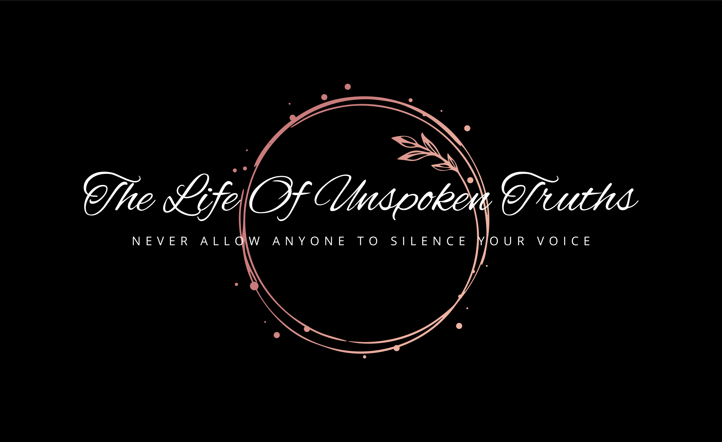 The life of unspoken truths