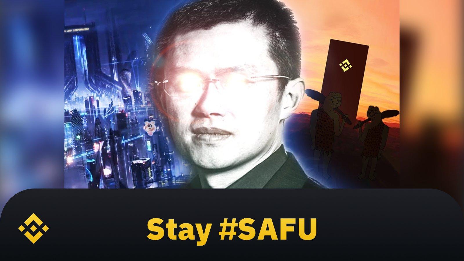 Changpeng Zhao (CZ): Stay #SAFU