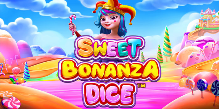 Strategi Terbaik Menang Besar Slot Sweet Bonanza Dice Strategi Terbaik Menang Besar Slot Sweet Bonanza Dice