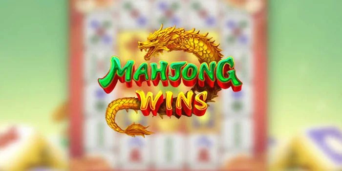 Panduan Lengkap Bermain Slot Mahjong Wins Agar Auto Maxwin