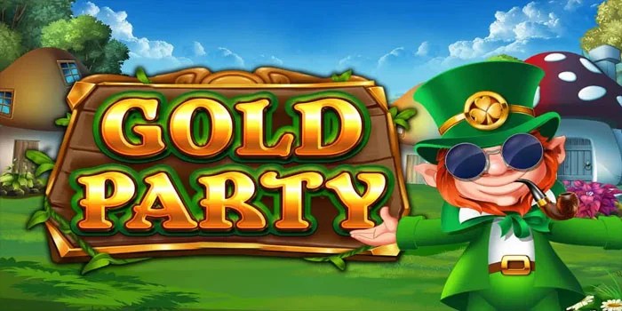 Cara Mudah Main Slot Gold Party Agar Cuan Setiap Hari Cara Mudah Main Slot Gold Party Agar Cuan Setiap Hari