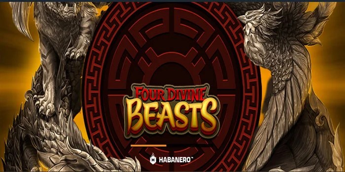 Tips Bocoran Pola Gacor di Slot Four Divine Beasts