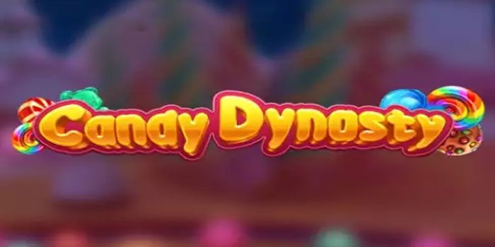 Cara Gampang Jackpot di Slot Candy Dynasty