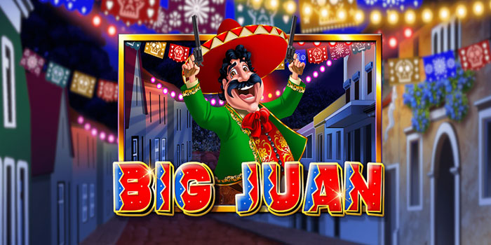 Tips Rahasia Agar Bobol Kemenangan di Slot Big Juan